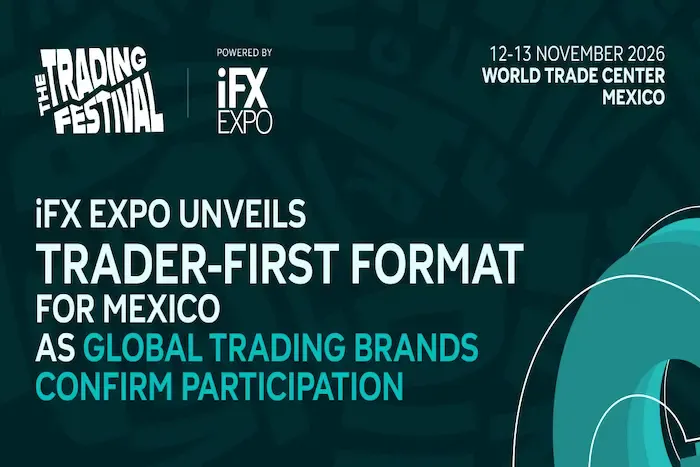 iFX EXPO Mexico Unveils Trader-First Format as Global Brands Join